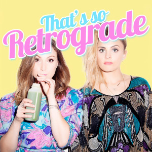 That's So Retrograde podcast logo.