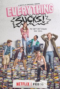 Everything Sucks! Netflix Poster